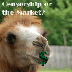 Censorship or the Market?