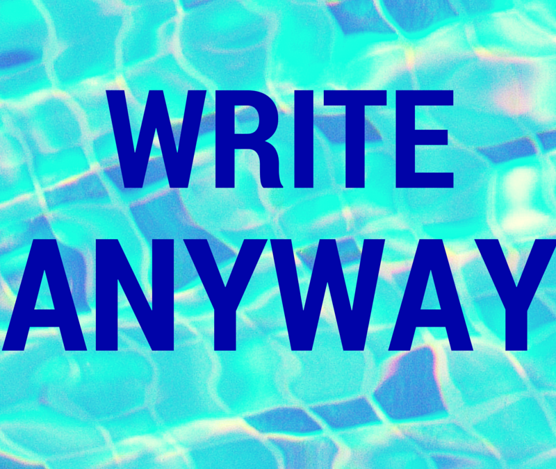 Write Anyway