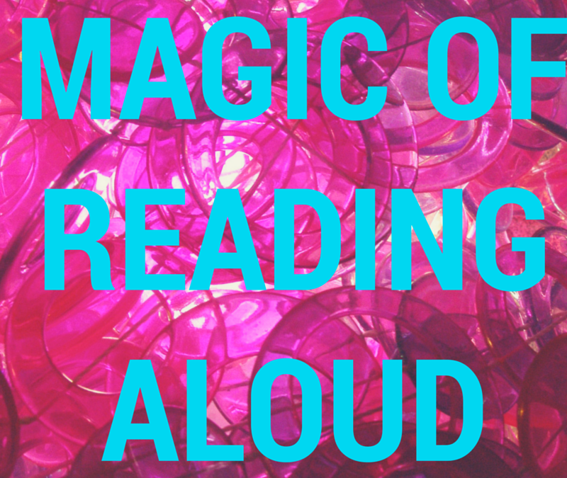 The Magic of Reading Aloud