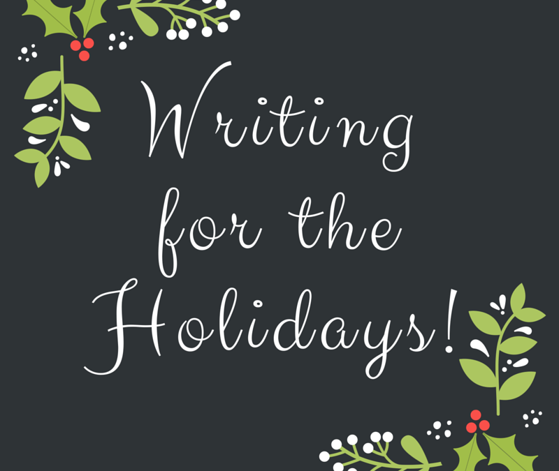 Writing for the Holidays