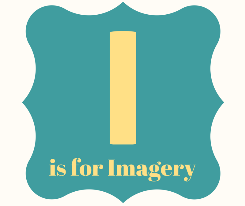 A Practical Alphabet for Writers: I is for Imagery