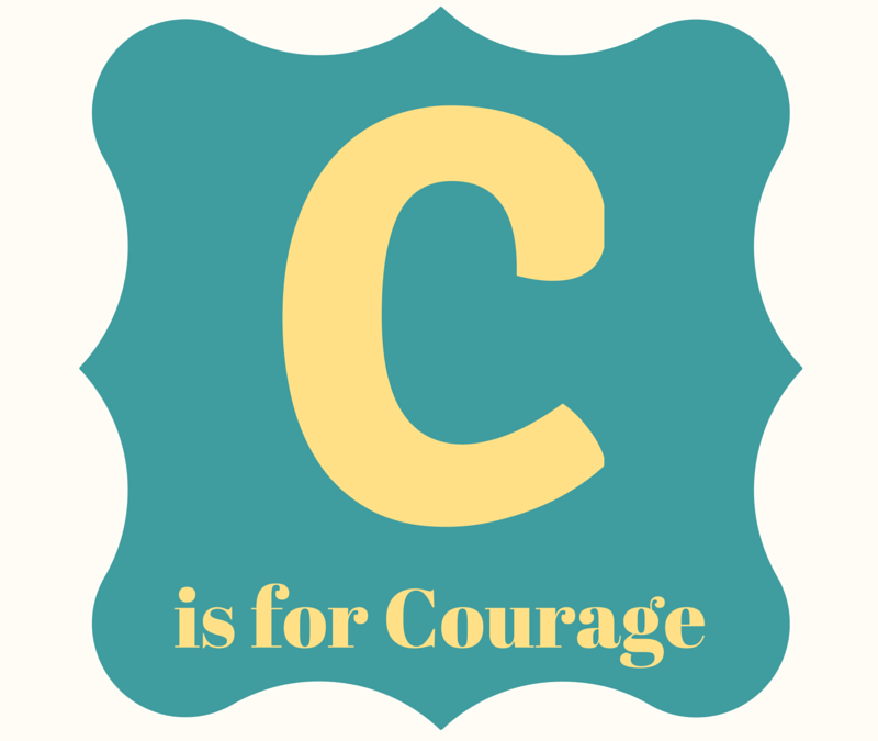 A Practical Alphabet for Writers: C is for Courage