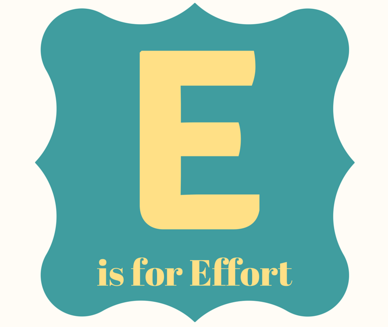 A Practical Alphabet for Writers: E is for Effort