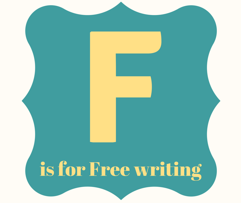 A Practical Alphabet for Writers: F is for Focused Free Writing