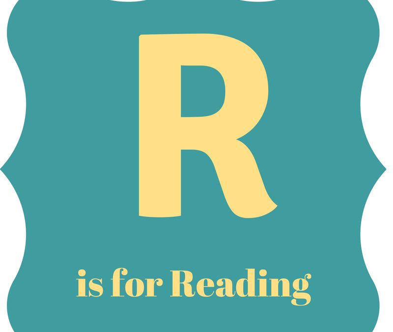 A Practical Alphabet for Writers: R is for Reading